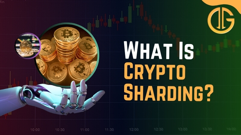 What Is Crypto Sharding and How Does it Work?